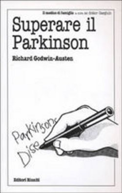 “Superare il Parkinson” di R. G. Austen, ed. Editori Riuniti, 2011